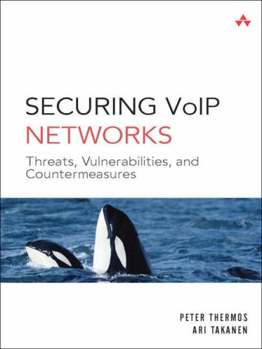 Securing Voip Networks Threats Vulnerabilities Countermeasures 1st Edition Peter Thermos
