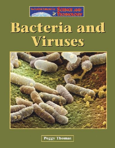 Bacteria And Viruses 1st Edition Peggy Thomas