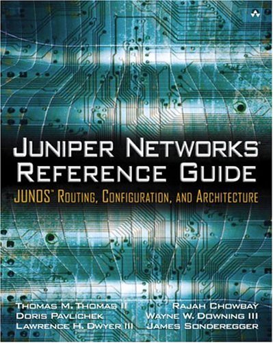 Juniper Networks Reference Guide Junos Routing Configuration And Architecture Thomas M Thomas