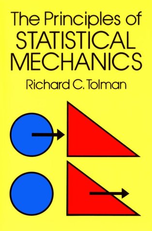 The Principles Of Statistical Mechanics Richard C Tolman