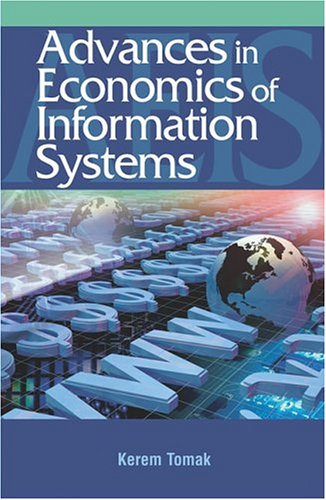 Advances In The Economics Of Information Systems Kerem Tomak