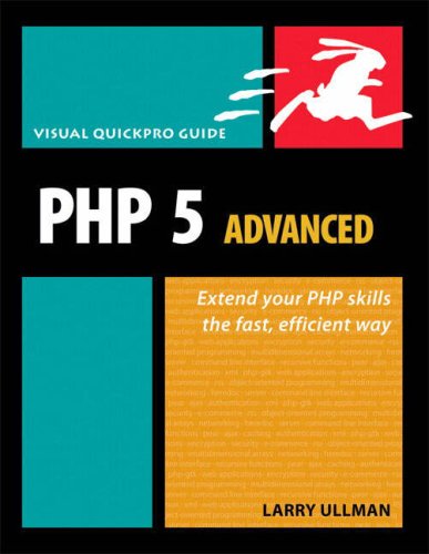 Php 5 Advanced Visual Quickpro Guide 2nd Larry Ullman
