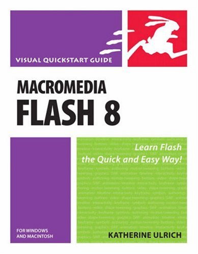 Macromedia Flash 8 For Windows Macintosh Visual Quickstart Guide Katherine Ulrich