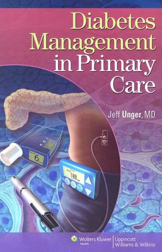 Diabetes Management In The Primary Care 1st Edition Jeff Unger