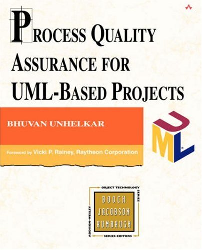 Process Quality Assurance For Umlbased Projects Bhuvan Unhelkar