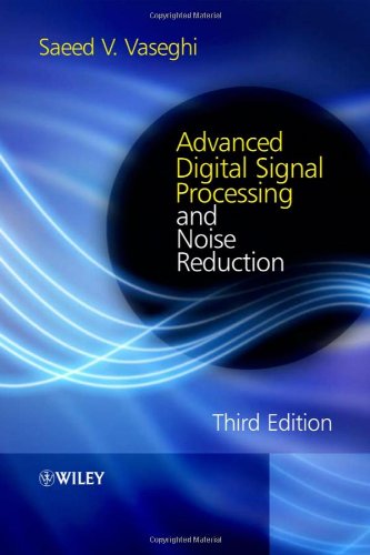 Advanced Digital Signal Processing And Noise Reduction 3rd Ed Saeed V Vaseghi