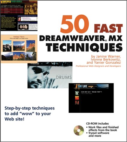 50 Fast Dreamweaver Mx Techniques 1st Ed Janine Warner Yanier Gonzalez
