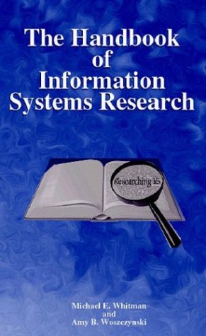The Handbook Of Information Systems Research Michael E Whitman