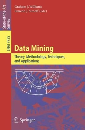 Data Mining Theory Methodology Techniques And Applications 1st Edition Geoffrey I Webb