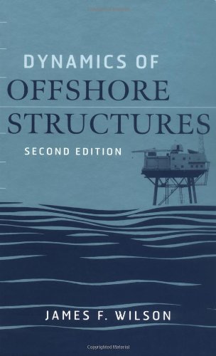Dynamics Of Offshore Structures 2nd Ed James F Wilson