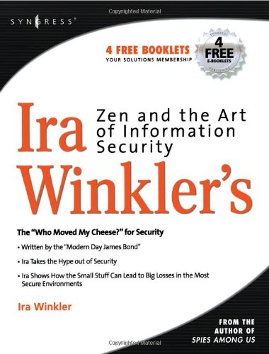 Zen And The Art Of Information Security 1st Edition Ira Winkler