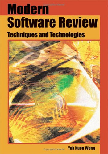 Modern Software Review Techniques And Technologies 1st Edition Yuk Kuen Wong