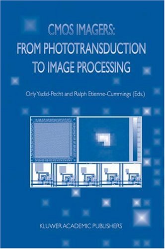 Cmos Imagers 1st Edition Orly Yadidpecht Ralph Etiennecummings