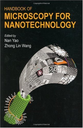 Handbook Of Microscopy For Nanotechnology 1st Edition Nan Yao
