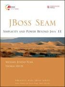Jboss Seam Simplicity And Power Beyond Java Ee 1st Edition Michael Juntao Yuan