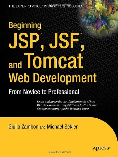 Beginning Jsp Jsf And Tomcat Web Development 1st Edition Giulio Zambon