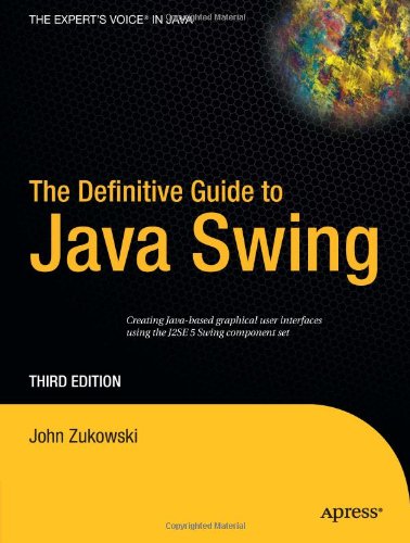 The Definitive Guide To Java Swing 3rd John Zukowski