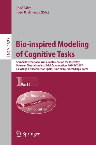 Bioinspired Modeling Of Cognitive Tasks Second International Workconference On The Interplay Between Natural And Artificial Computation Iwinac 200 1st Edition Jos Mira