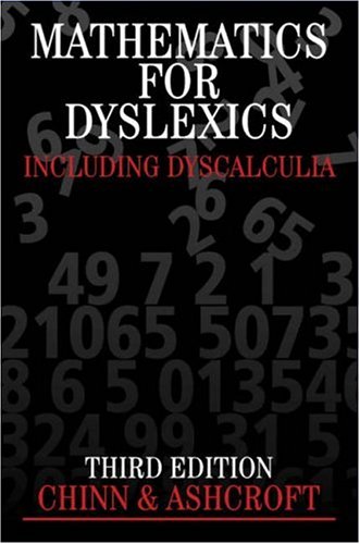 Mathematics For Dyslexics Including Dyscalculia 3rd Edition Steve Chinn