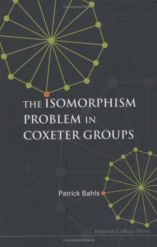 Isomorphism Problem In Coxeter Groups Illustrated Edition Patrick Bahls