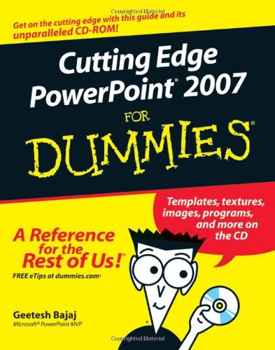 Cutting Edge Powerpoint 2007 For Dummies Geetesh Bajaj