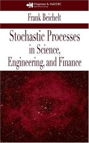 Stochastic Processes In Science Engineering And Finance 1st Edition Frank Beichelt