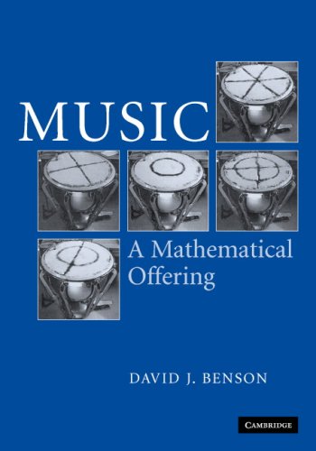 Music A Mathematical Offering 1st Edition Dave Benson