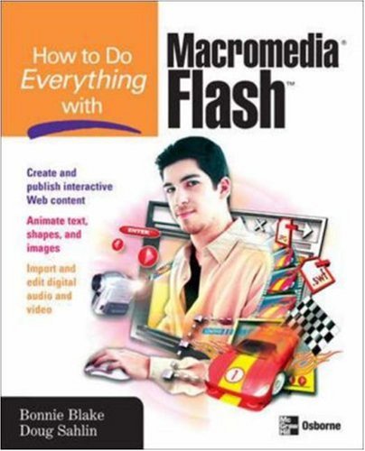 How To Do Everything With Macromedia Flash 1st Edition Bonnie Blake