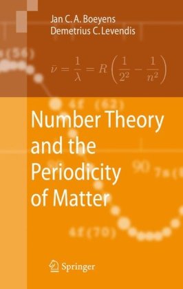 Number Theory And The Periodicity Of Matter Jan C A Boeyens