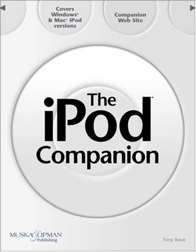 The Ipod Companion 1st Edition Tony Bove