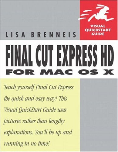 Final Cut Express Hd For Mac Os X Lisa Brenneis