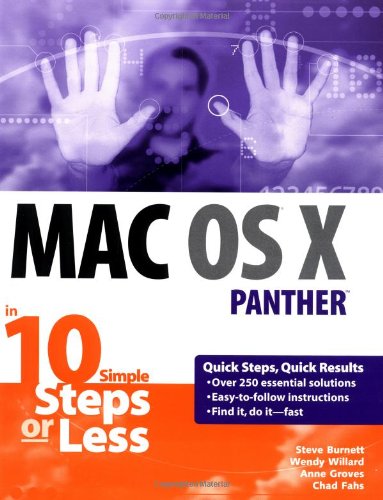 Mac Os X Panther In 10 Simple Steps Or Less 1st Edition Steve Burnett