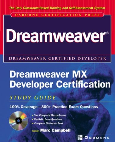 Dreamweaver Mx Developer Certification Study Guide 1st Marc Campbell