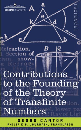 Contributions To The Founding Of The Theory Of Transfinite Numbers George Cantor
