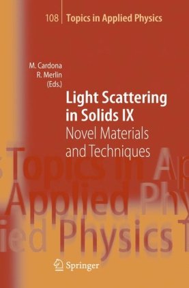 Light Scattering In Solids Ix Novel Materials And Techniques 1st Edition Manuel Cardona