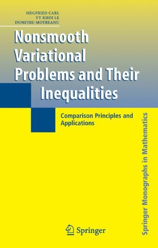 Nonsmooth Variational Problems And Their Inequalities Comparison Principles And Applications 1st Edition Siegfried Carl