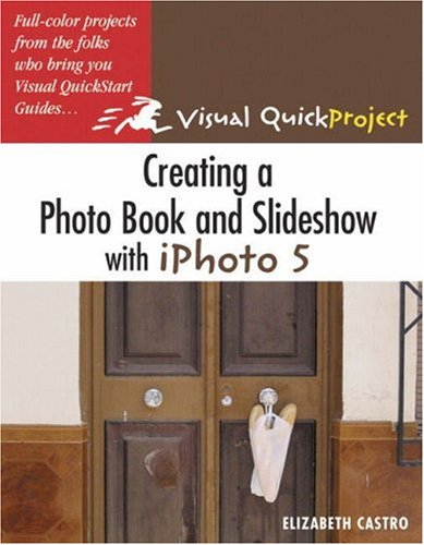 Creating A Photo Book And Slideshow With Iphoto 5 Elizabeth Castro