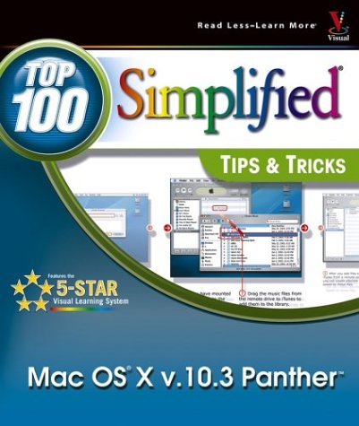 Mac Os X V 103 Panther Top 100 Simplified Tips Tricks Illustrated Edition Mark L Chambers