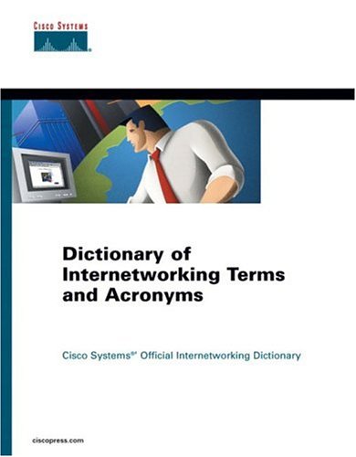 Dictionary Of Internetworking Terms And Acronyms Inc Cisco Systems