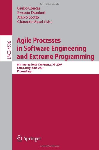 Agile Processes In Software Engineering And Extreme Programming 8th International Conference Xp 2007 Como Italy June 1822 2007 Proceedings 1st Edition Giulio Concas