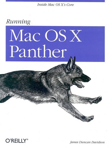 Running Mac Os X Panther 1st Ed James Duncan Davidson