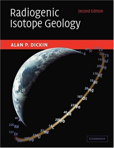 Radiogenic Isotope Geology 2nd Edition Alan P Dickin