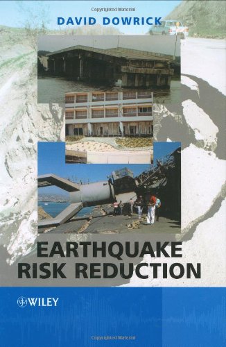 Earthquake Risk Reduction Dr David J Dowrick