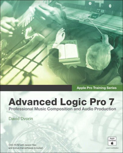 Apple Pro Training Series Advanced Logic Pro 7 Papdvdr David Dvorin