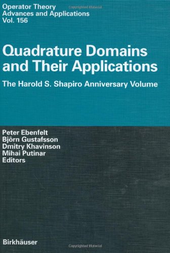 Quadrature Domains And Their Applications The Harold S Shapiro Anniversary Volume 1st Edition Peter Ebenfelt