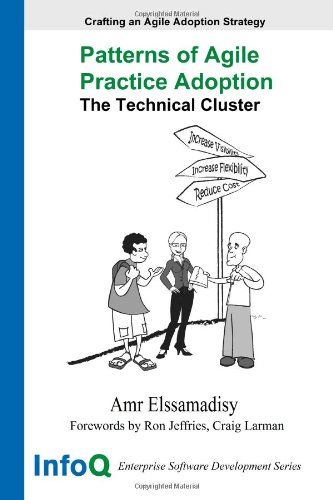 Patterns Of Agile Practice Adoption Amr Elssamadisy