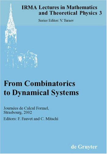 From Combinatorics To Dynamical Systems Journees De Calcul Formel Strasbourg March 2223 2002 F Fauvet