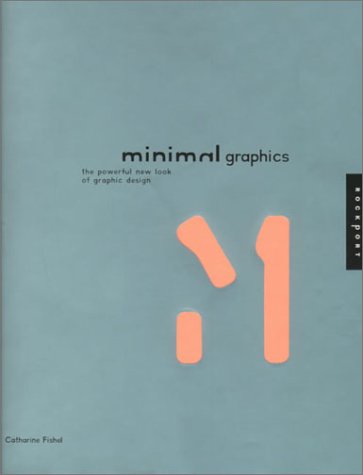 Minimal Graphics 2nd Edition Catharine Fishel