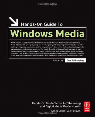 Handson Guide To Windows Media Joe Follansbee