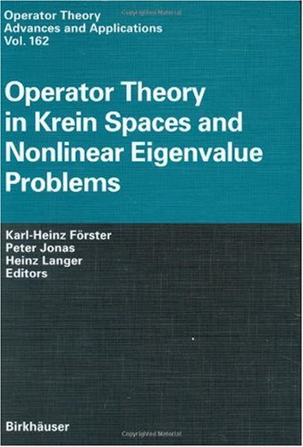 Operator Theory In Krein Spaces And Nonlinear Eigenvalue Problems 1st Edition Karlheinz Frster